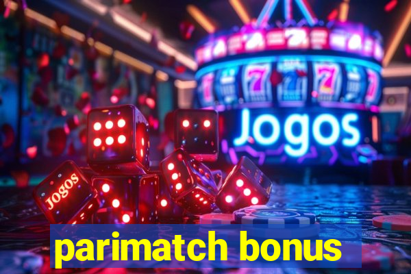 parimatch bonus